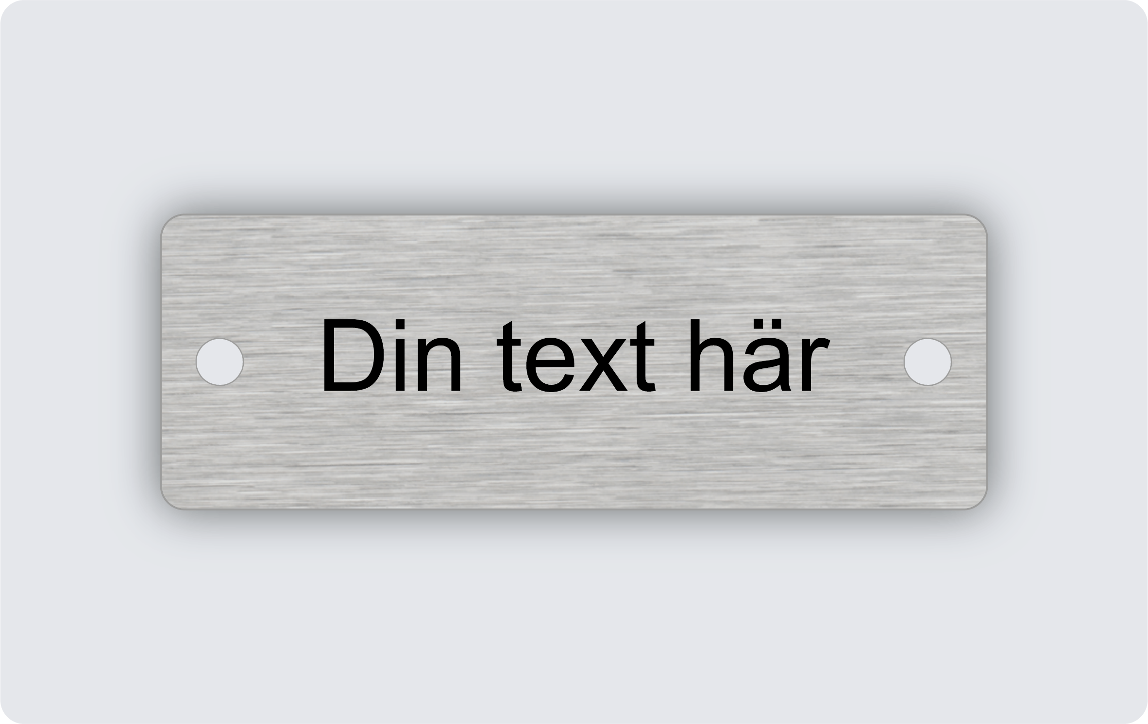 Märkskylt rostfritt stål 70x25mm